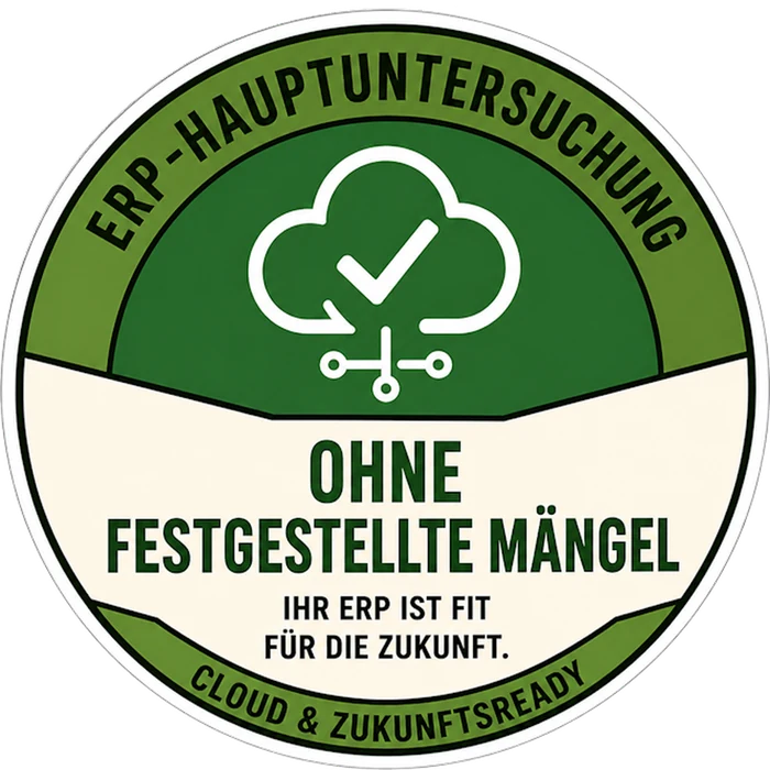 Grüne ERP-Prüfplakette: ohne festgestellte Mängel